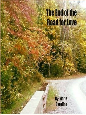 cover image of The End of the Road for Love